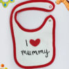 I love mommy White Baby Bib