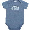 Ladies I'm Single Baby Rompers