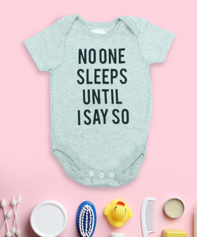 No One Sleep Until I Say So Grey Baby Rompers