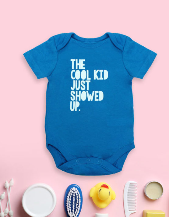 The Cool Kid Just Showed Up Blue Baby Rompers